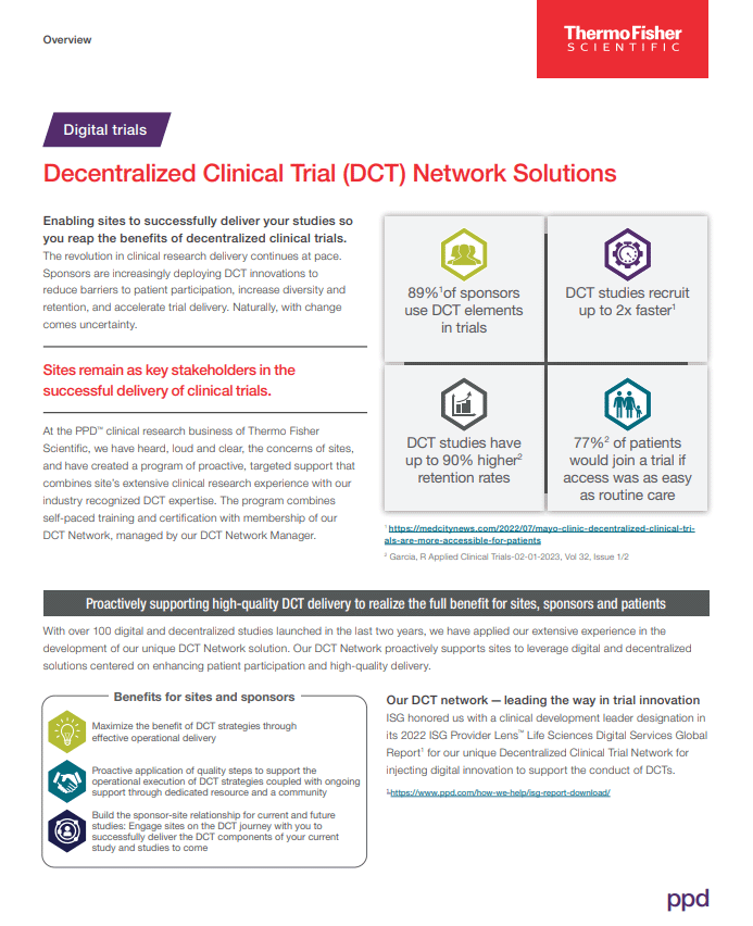 PPD's DCT Network. Enabling sites to successfully deliver your studies so you reap the benefits of decentralized clinical trials.