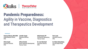 Pandemic Preparedness: Agility in Vaccine, Diagnostics and Therapeutics Development